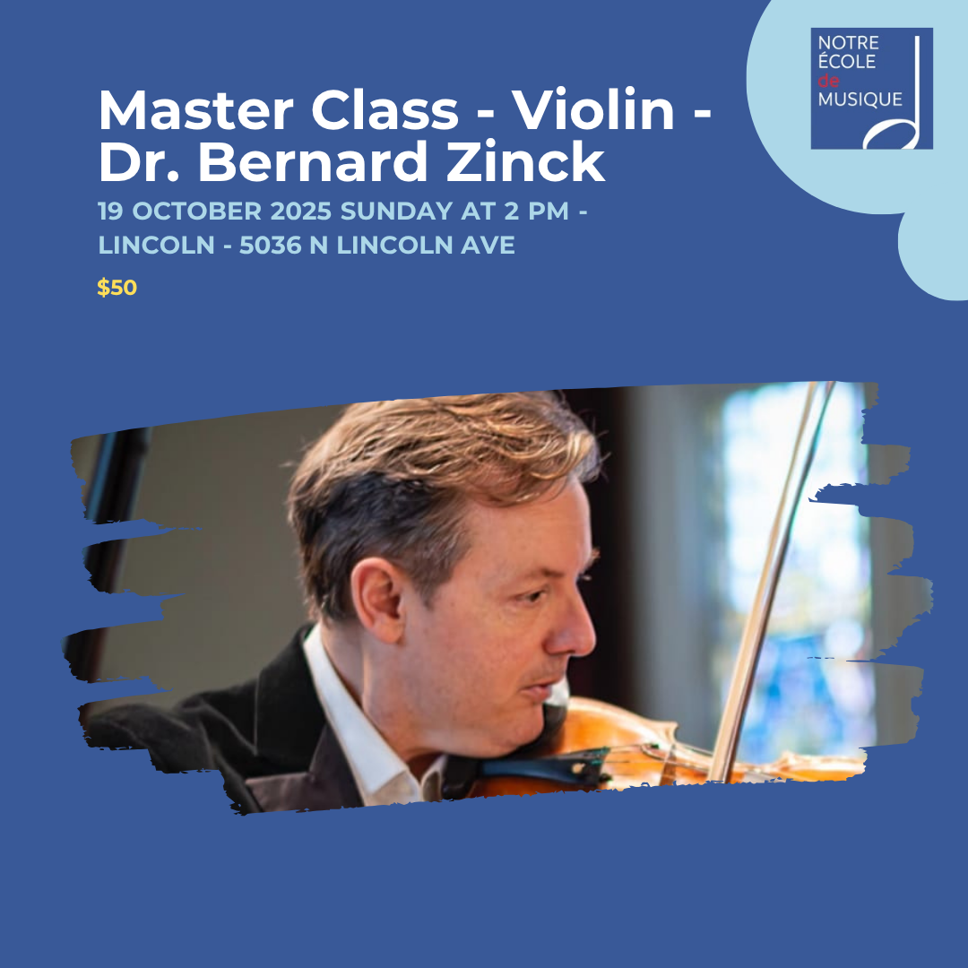 Master Class – Violin – Dr. Bernard Zinck, Sunday, October 19 2025 at 11:00 AM